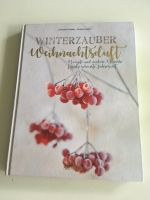 Winterzauber & weinachtsduft Buch coffeetable Book Christiane Nordrhein-Westfalen - Dinslaken Vorschau