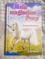 Mein magisches Pony - Sommerabenteuer von Jenny Oldfield Bayern - Baar-Ebenhausen Vorschau