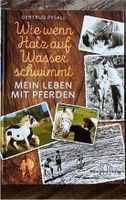 Buch Gerdrud Physal Mein Leben mit Pferden Neu Bayern - Selbitz Vorschau