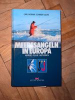 MEERE SANGELN IN EUROPA REVIERE - FISCHE - METHODEN Buch Angeln Kiel - Kiel - Vorstadt Vorschau