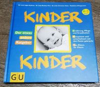 Kinder Kinder Der etwas andere Ratgeber 0 - 3 Jahre GU Niedersachsen - Lastrup Vorschau