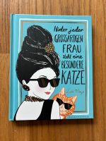Hinter jeder großartigen Frau steht eine besondere Katze-L. Mayo Rheinland-Pfalz - Trier Vorschau