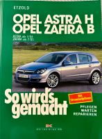 Reparatur Handbuch Opel Astra H Zafira B Baden-Württemberg - Pfullendorf Vorschau