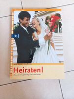 Heiraten Buch Alles, was Ihren großen Tag noch schöner macht Niedersachsen - Bad Essen Vorschau