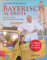 Alfons Schuhbeck BAYRISCH AL DENTE Kochbuch NEU Baden-Württemberg - Igersheim Vorschau