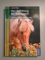 Von Apfelessig bis Teebaumöl - Cornelia Wittek Bayern - Heilsbronn Vorschau