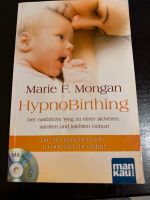 Hypnobirthing Buch Original Marie Mongan natürliche Geburt Sachsen - Oschatz Vorschau