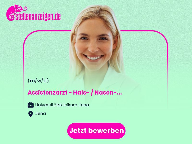 Assistenzarzt - Hals- / Nasen- / in Jena