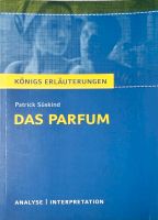 Königs Erläuterungen Das Parfum Patrick Süskind Niedersachsen - Dornum Vorschau