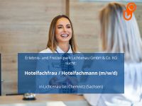 Hotelfachfrau / Hotelfachmann (m/w/d) | Lichtenau bei Chemnitz (S Sachsen - Lichtenau Vorschau