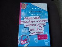 Alles, was Mädchen wissen sollten, bevor sie 13 werden Heike Abid Bayern - Fürstenfeldbruck Vorschau