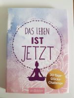 NEU!! Buch "Das Leben ist jetzt "-30 Tage Glückschallenge Niedersachsen - Reppenstedt Vorschau