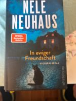 In ewiger Freundschaft / Nele Neuhaus Hessen - Gedern Vorschau