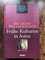 Frühe Kulturen in Asien, Weltgeschichte, gebunden Nordrhein-Westfalen - Schwerte Vorschau