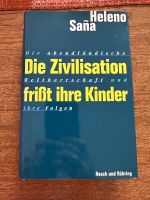 Heleno Sana: Die Zivilisation frisst ihre Kinder Berlin - Wilmersdorf Vorschau