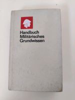 Handbuch Militärisches Grundwissen DDR Beuel - Vilich-Müldorf Vorschau
