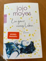 Ein ganz neues Leben Jojo Moyes Buch Schleswig-Holstein - Höhndorf Vorschau