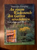 Susanna Longley An einem Wochenende den Garten verschönern Bayern - Tuntenhausen Vorschau