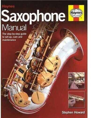 Suche STEPHEN HOWARD Haynes SAXOPHONE MANUAL in Oberrot