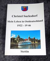 Mein Leben in Ostdeutschland 1922 - 1946, Sucksdorf Kreis Pinneberg - Schenefeld Vorschau