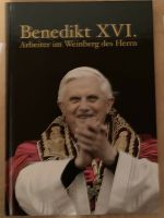 Papst Benedikt XVI. - Arbeiter im Weinberg des Herrn Baden-Württemberg - Lenningen Vorschau