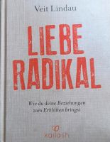 Veit Lindau Liebe Radikal Nordrhein-Westfalen - Solingen Vorschau