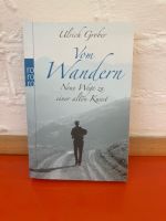 Buch "vom Wandern" von Ulrich Grober Hessen - Marburg Vorschau