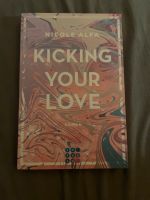 Kicking your love von Nicole Alfa chest of fandoms Bayern - Ellingen Vorschau