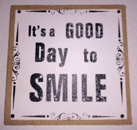 ❤️ Bild Deko Spruch ❤️ it's a good day to smile ❤️ Dresden - Neustadt Vorschau