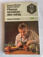 Pflanzen vermehren-aber richtig Kosmos-Florarium Mitchell/Haynes Rheinland-Pfalz - Keidelheim Vorschau