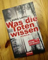 Was die Toten wissen - Laura Lippman Bayern - Möhrendorf Vorschau