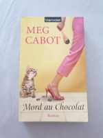 Mord au Chocolat, Meg Cabot, Roman, Liebe Bayern - Sünching Vorschau