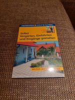 Heimwerken - Selbst Vorgärten, Einfahrten und Eingänge gestalten Bayern - Weiden (Oberpfalz) Vorschau