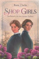Shop Girls - Aufbruch in ein neues Leben - Rosie Clarke Nordrhein-Westfalen - Solingen Vorschau