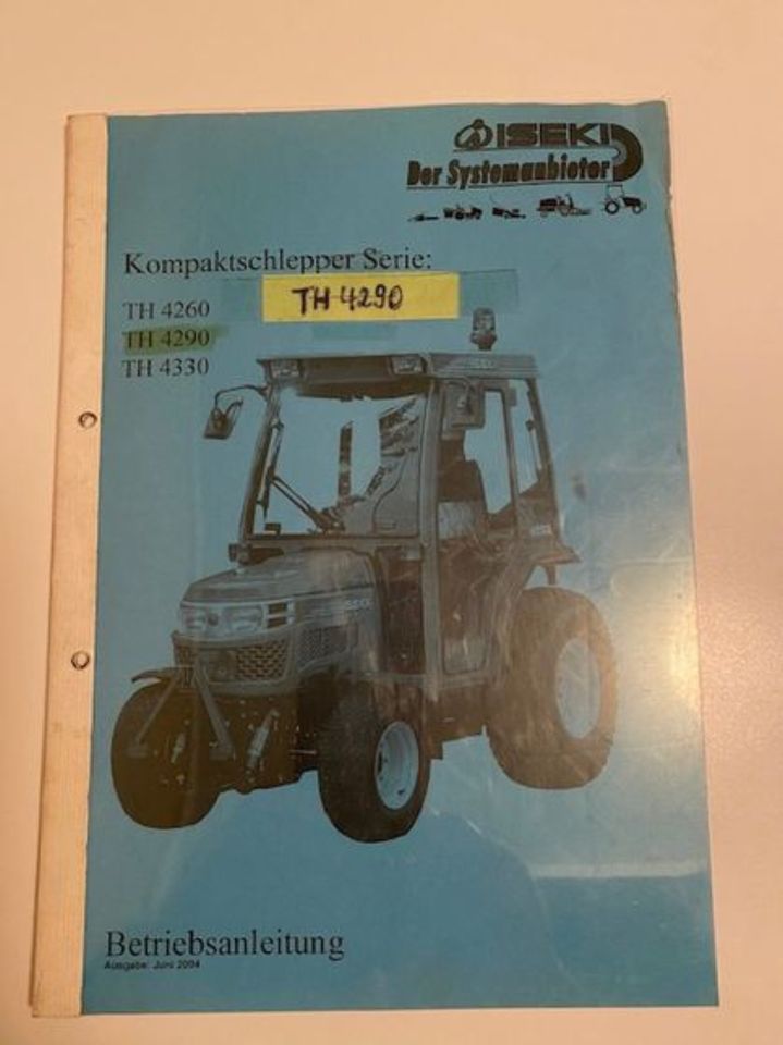 Iseki Traktor TH 4290 Kompaktschlepper Betriebsanleitung in Weilerswist