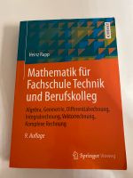 Mathematik für Fachschule Technik und Berufskolleg 9. Auflage Baden-Württemberg - Metzingen Vorschau