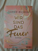 Wir sind das Feuer - Sophie Bichon Nordrhein-Westfalen - Odenthal Vorschau