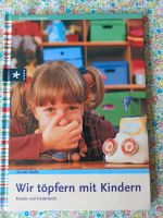 Buch Annett Stolle Wir töpfern mit Kindern Urania Verlag Wandsbek - Hamburg Sasel Vorschau