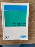 Fachbuch Dental: Die Prinzipien der Okklusionsschienen Nordrhein-Westfalen - Rheurdt Vorschau