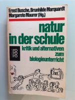 Natur in der Schule - Kritik und Alternativen zum Biologieunterr. Rheinland-Pfalz - Koblenz Vorschau