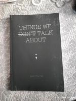 Buch Things WE don't Talk about Nordrhein-Westfalen - Solingen Vorschau