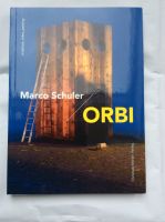 Marco Schuler ORBI Broschiert Sehr guter Zustand Nordrhein-Westfalen - Mönchengladbach Vorschau