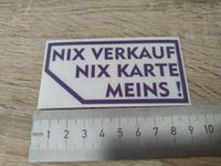 Nix Verkauf nix Karte meins! Auto Aufkleber Neu! Lila violett Nordwestmecklenburg - Landkreis - Selmsdorf Vorschau