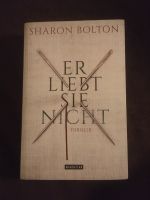 Sharon Bolton „Er liebt sie nicht“ Rheinland-Pfalz - Remagen Vorschau