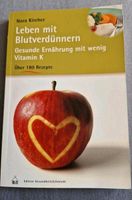 Leben mit Blutverdünnern / gesunde Ernährung Niedersachsen - Goslar Vorschau