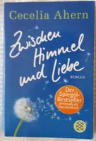 Buch "Zwischen Himmel und Liebe" von Cecelia Ahern Hessen - Bad Endbach Vorschau