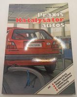 Praxis Katalysator-Autos Fachbuch Krafthand Verlag Kfz-Buch Hessen - Dautphetal Vorschau