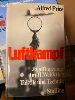 Luftkampf Jagdflugzeuge im II. Weltkrieg Taktik und Technik Nordrhein-Westfalen - Wenden Vorschau