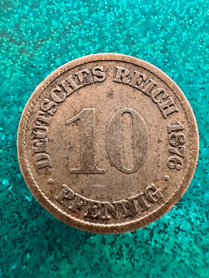 10 Pfennig Deutsches Reich 1876 in Pirna