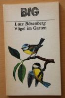 Vögel im Garten von L. Bösenberg, 1984 & weitere Bücher Biologie Berlin - Pankow Vorschau